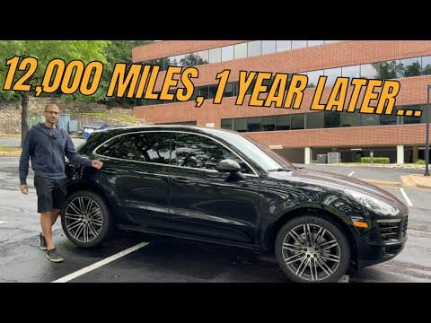 12K Miles, 1 Year Later, My Used Porsche Macan Ownership Experience